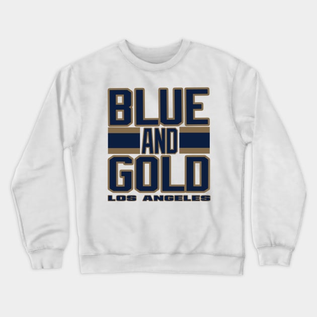 Los Angeles LYFE Blue and Gold True Football Colors! Crewneck Sweatshirt by OffesniveLine